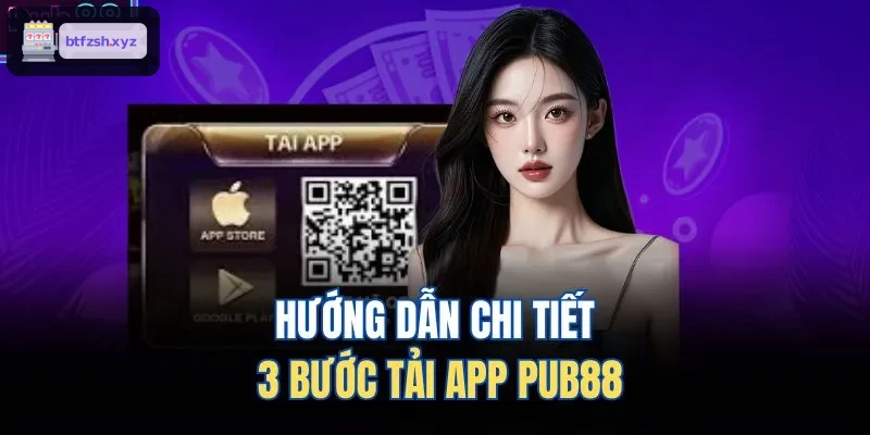 Hướng dẫn chi tiết 3 bước tải app AE888