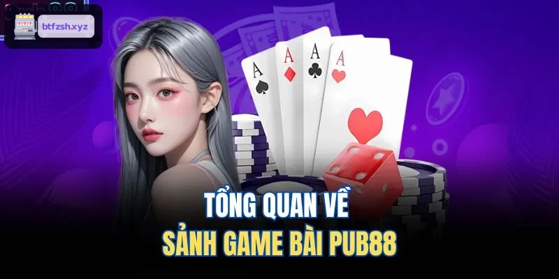 Tổng quan về sảnh game bài AE888